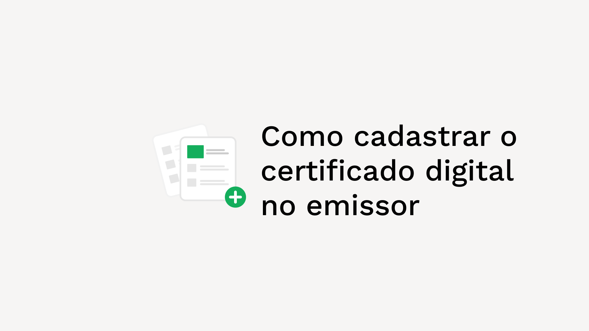 Como cadastrar o certificado digital no emissor