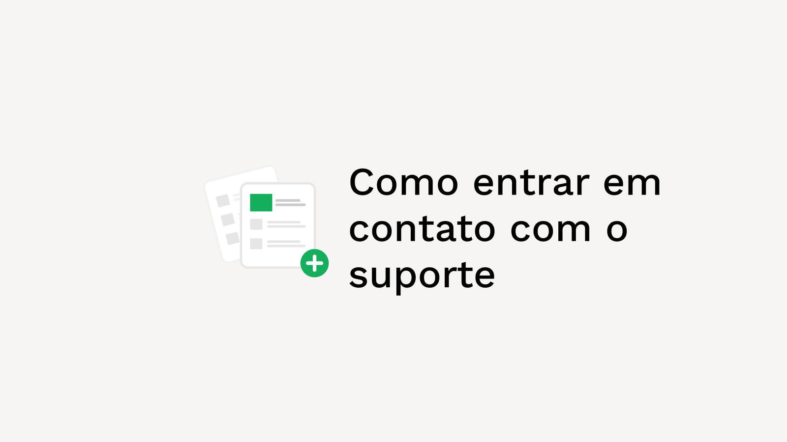 Como entrar em contato com o suporte