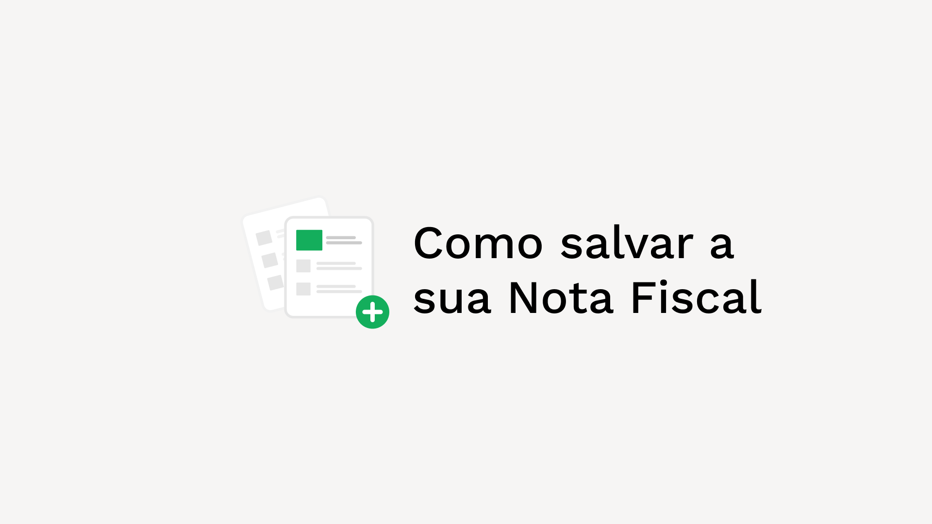 Como salvar a sua Nota Fiscal