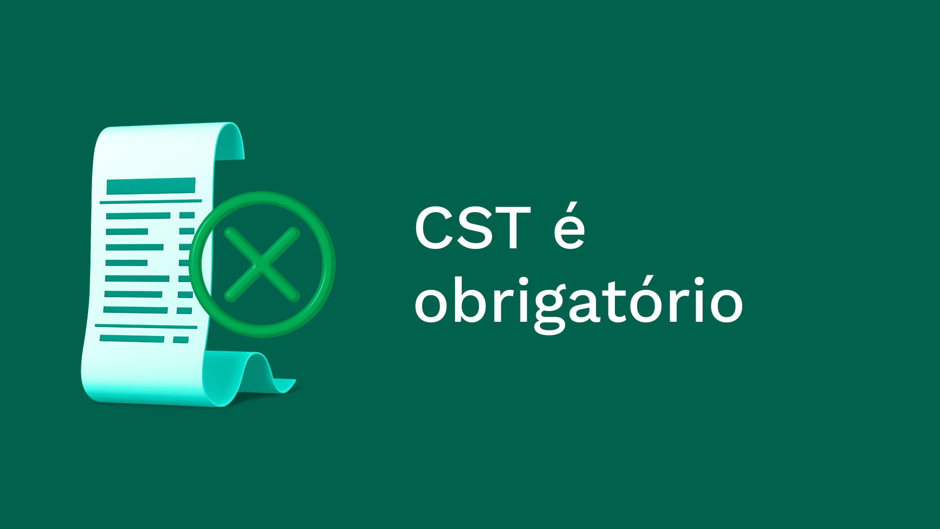 CST-é-obrigatório